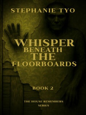 cover image of Whispers Beneath the Floorboard